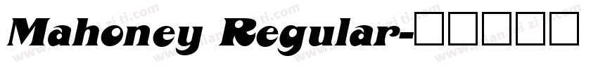 Mahoney Regular字体转换
